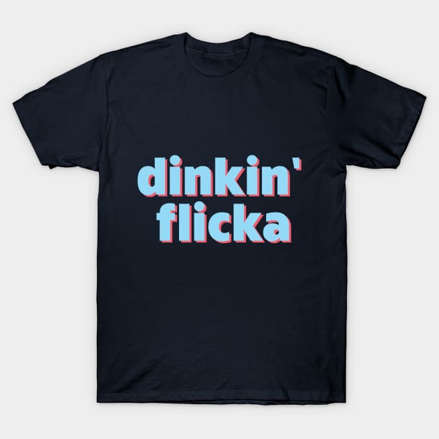 Dinkin' Flicka T-Shirt by Craftee Designs